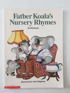 Book - Father Koala's Nursery Rhymes 1992 PB Kel Richards Australian Poems - Bild 1 von 4