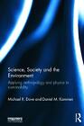 Science, Society and the Environment: Applying Anthropology and Physics to Susta