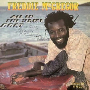 FREDDIE McGREGOR AUTÓGRAFO FIRMADO A MANO LP ÁLBUM "TODO EN EL MISMO BARCO" - Imagen 1 de 2