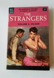 The Strangers by William E. Wilson ~ Vintage Sleaze GGA ~ 1952 - Bild 1 von 6