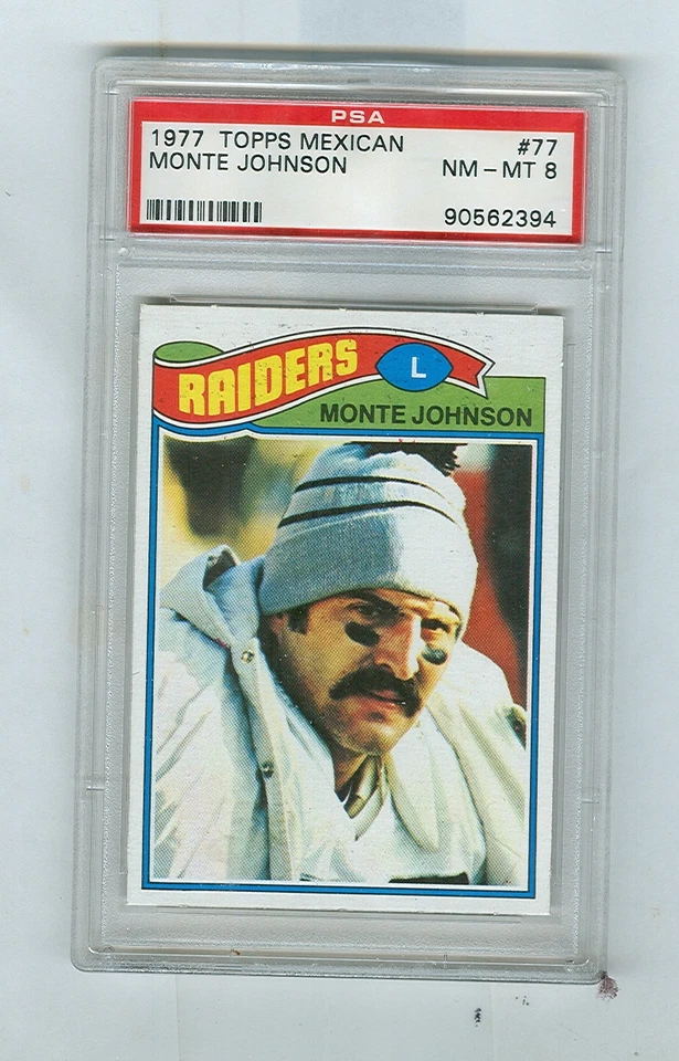 1977 Topps Mexican # 77  MONTE JOHNSON  Raiders  Nebraska    PSA 8 - Image 1 of 1