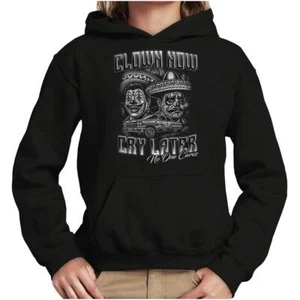 Clown Now Cry Later Mariachi Clown Low Rider Youth Hooded Sweatshirt Boy or Girl - Picture 1 of 7