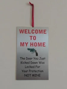 Aluminum Indoor Gun Sign 6x10 Door Locked For Your Protection Not Mine - Picture 1 of 1
