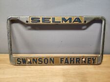 Vintage SWANSON FAHRNEY Metal License Plate Frame SELMA CALIFORNIA 1960's