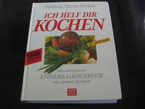 Ich helf dir kochen von Hedwig Maria Stuber - Das erfolgreiche Universalkochbuch - Bild 1 von 1