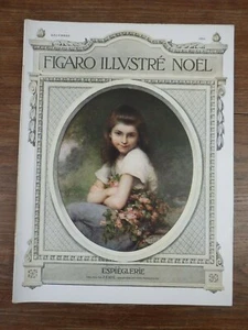 LE FIGARO ILLUSTRE Nr 261 Decembre 1911 NOEL Pierre Vignal BEL EXEMPLAIRE * - Foto 1 di 11