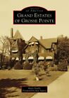 Grand Estates of Grosse Pointe, MI, Images of America