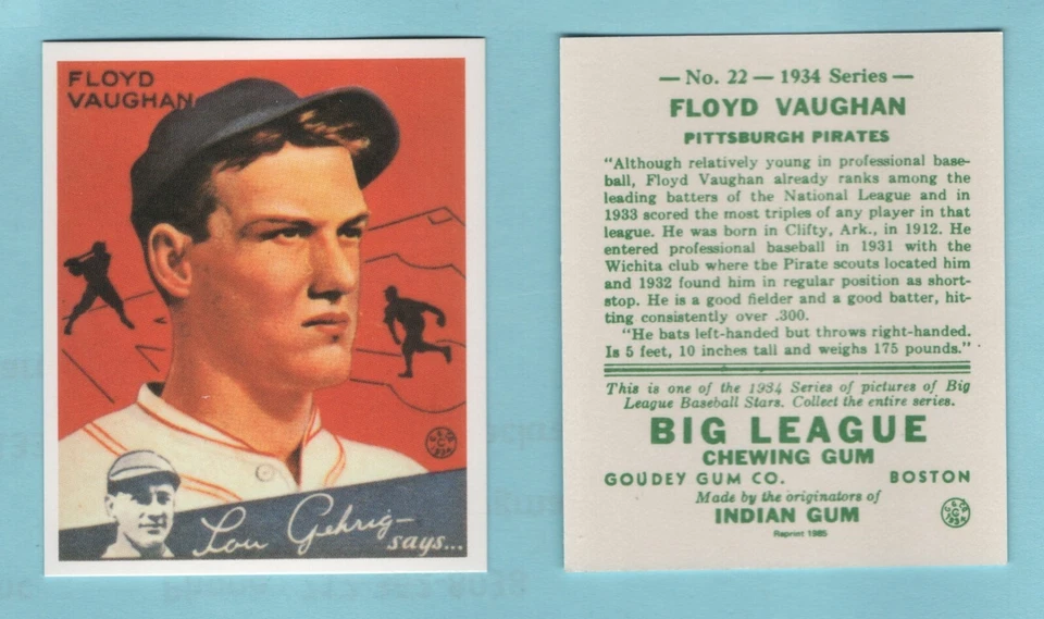 1985-1934 Goudy Baseball # 22 Floyd Vaughan -- Pittsburgh Pirates -- 741 - Image 1 of 1
