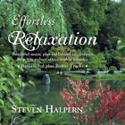 Steven Halpern - Effortless Relaxation: Relaxing Music [New CD]
