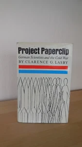 PROJEKT BÜROKLAMMER, DEUTSCHE WISSENSCHAFTLER & DER KALTE KRIEG von C. Lasby 1. Aufl. - Bild 1 von 8