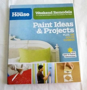 Weekend Remodels Paint Ideas And Projects Diy Home Improvements Illustrated  - Picture 1 of 7