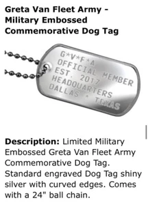 GRETA VAN FLEET ARMY FAN CLUB DOG TAG EMBOSSED METAL 25” BATHTUB CHAIN LIMITED - Picture 1 of 2