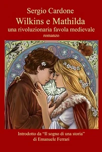 libro "Wilkins e Mathilda" di Sergio Cardone - Foto 1 di 2