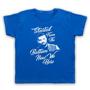 Started From The Bottom Now We Here Drake Pop Rap Lyrics Tribute Kids T-Shirt - Picture 1 of 11
