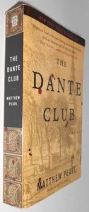 The Dante Club by Matthew Pearl (2006, Paperback) - Foto 1 di 2