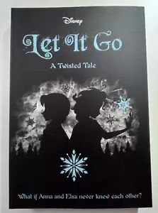 Let It Go Jen Calonita Disney Twisted Tale #6 Paperback Fantasy - Picture 1 of 10
