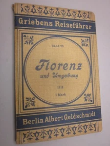 29660 Grieben Florencia y alrededores 1912 tomo 121 88 páginas compl impecable - Imagen 1 de 3