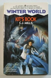 WINTER WORLD KIT'S BOOK C.J. Mills 1991 ACE Paperback Book Sci Fi 9317 - Picture 1 of 5