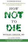 Michael Greger / How Not To Die /  9781509852505