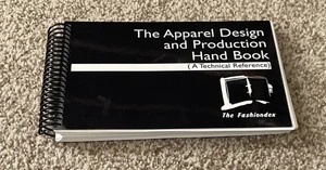 The Apparel Design and Production Hand Book by Fashiondex A Technical Reference - Bild 1 von 4