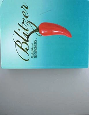 BLITZER ALGEBRA and TRIGONOMETRY by BLITZER..., BLITZER - Image 1 of 2