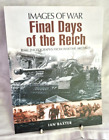 Final Days Of The Reich: By Ian Baxter (English) Paperback Book Ww2 German Army