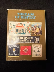 Herbert Ridgeway Collins THREADS OF HISTORY Americana Recorded on Cloth 1775 to - Imagen 1 de 10
