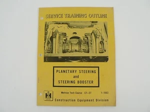 International Harvester Planetary Steering Booster Manuale di Servizio Formazione - Foto 1 di 2
