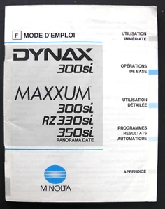 MODE D'EMPLOI / INSTRUCTIONS FOR USE : MINOLTA DYNAX 300si MAXXUM RZ330si 350si - Foto 1 di 1