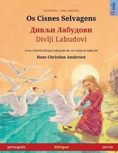 Os Cisnes Selvagens - / Divlji Labudovi (portugus - srvio): Livro infantil bilin - Picture 1 of 1