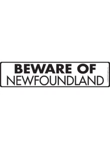 Beware of Newfoundland Exterior Aluminum Dog Sign or Vinyl Sticker - 12" x 3" - Picture 1 of 3