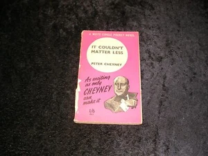 It Couldn't Matter Less by Peter Cheyney - Picture 1 of 1