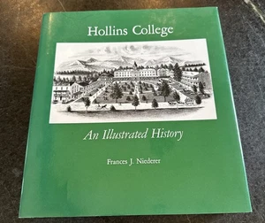 Hollins College An Illustrated History Frances  J Niederer Virginia Roanoke - Bild 1 von 14
