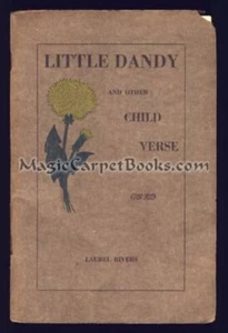 1913 Laurel Rivers LITTLE DANDY Poetry POEMS Childhood KIDS Scarce FIRST EDITION - Picture 1 of 1
