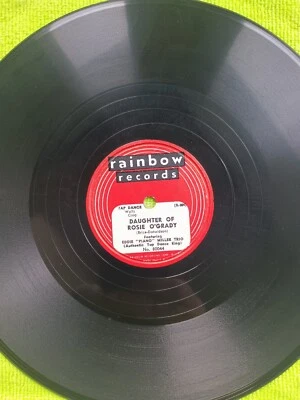 Eddie Piano Miller Trio – 78 rpm Rainbow 80044 Daughter of Rosie O'Grady - Image 1 of 4