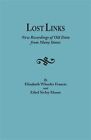 Lost Links : New Recordings Of Old Data From Many States, Paperback By Franci...