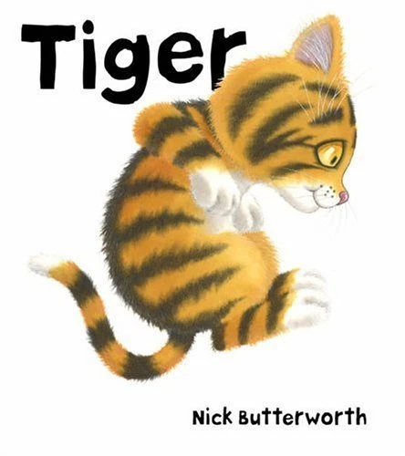 Tiger By Nick Butterworth. 9780007119745 - Image 1 of 1