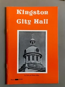 KINGSTON CITY HALL NICK AND HELMA MIKA CANADIANA MIKA PUBLISHING 1973  - Imagen 1 de 1