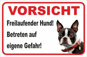 Schild S0351 Vorsicht Boston Terrier "Freilaufender Hund" Gr. 15x20 bis 60x40cm - Bild 1 von 1