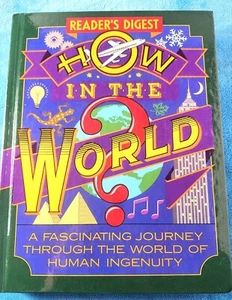 Reader's Digest How In The World, A Fascinating Journey Through World Of Human I - Picture 1 of 9