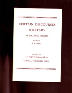 CERTAIN DISCOURSES MILITARY. Sir John Smythe, (Tudor England)  1st  HBdj VG - Picture 1 of 3