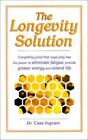 The Longevity Solution: Compelling Proof That Royal Jelly Has the Power to...