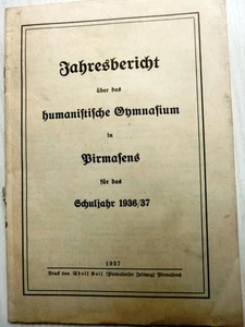 Jahresbericht Humanistisches Gymnasium Pirmasens, uralt,Lehrer,Schüler 1936/37 - Bild 1 von 6