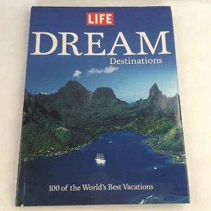DREAM Destinations : 100 of the World's... 2008 Hardcover (Stunning Photos) - Picture 1 of 11