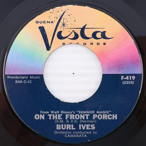 Burl Ives – On The Front Porch - Disney 1963 45 rpm 7" Single Vinyl Record F-419 - Picture 1 of 18