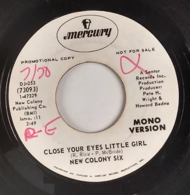 New Colony Six - Close Your Eyes Little Girl - Stereo/Mono PROMO - 45 RPM - Image 1 of 4