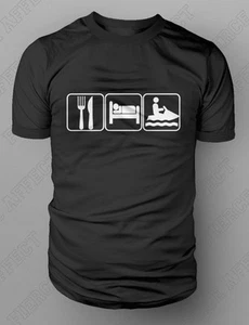 Eat Sleep Jet Ski T-Shirt Jetski Bike JetBike Water Craft Boat Tshirt M-XXL New - Picture 1 of 9