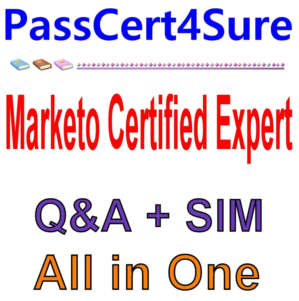 Marketo Certified Expert Exam Q&A+SIM - Image 1 of 1