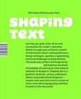 Shaping Text: Type, Typography and the Reader by 