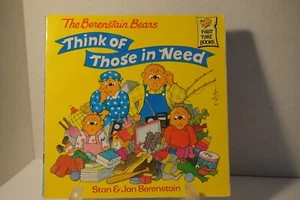 The Berenstain Bears Think of Those in need, Stan Berenstain, Child PB book 1999 - Imagen 1 de 1